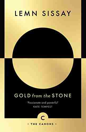 Gold From The Stone: New And Selected Poems (Canons 70)
